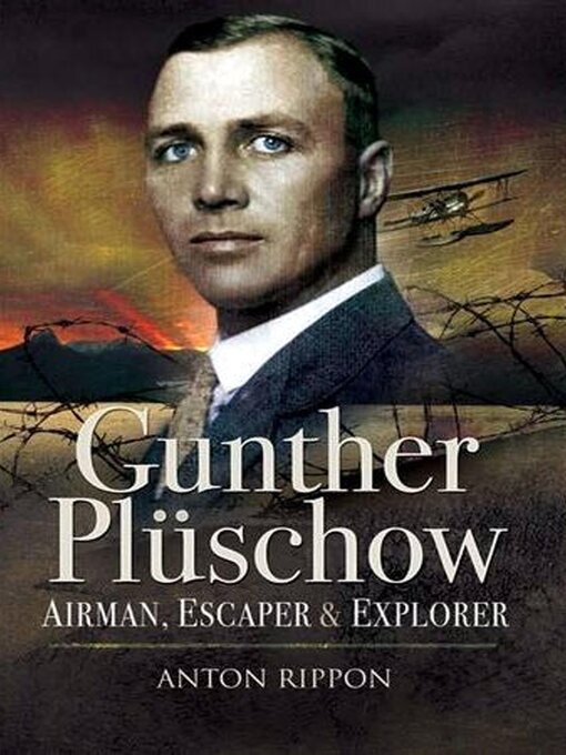 Title details for Gunther Plüschow by Anton Rippon - Available